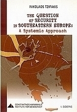 The Question of Security in Southeastern Europe