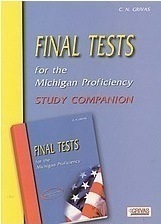 Final Tests for the Michigan Proficiency