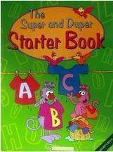 The Super and Duper Starter Book