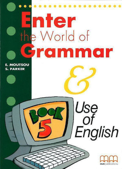Enter the World of Grammar and Use of English