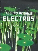 Electros, Techno Rituals