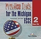 Practice Tests for the Michigan ECCE 2: Class Audio CDs