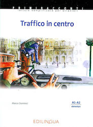 TRAFFICO IN CENTRO +CD (A1-A2)ELEMENTARE