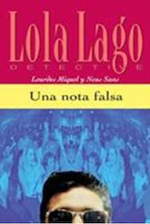 UNA NOTA FALSA (LOLA LAGO NIV.1)