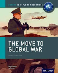 Oxford ib - the Move to Global war - ib History Course