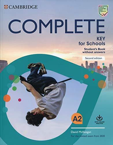 Complete ket for Schools Student's Book Without Answers (+online Practice) Revised 2020