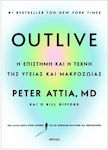 Outlive Η Επιστήμη Και Η Τέχνη Της Υγείας Και Μακροζωίας