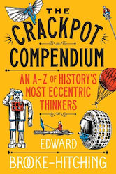 Crackpot Compendium - Simon & Schuster Ltd - Hardback