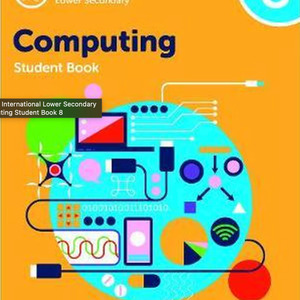 Oxford International Lower Secondary Computing Student Book 8