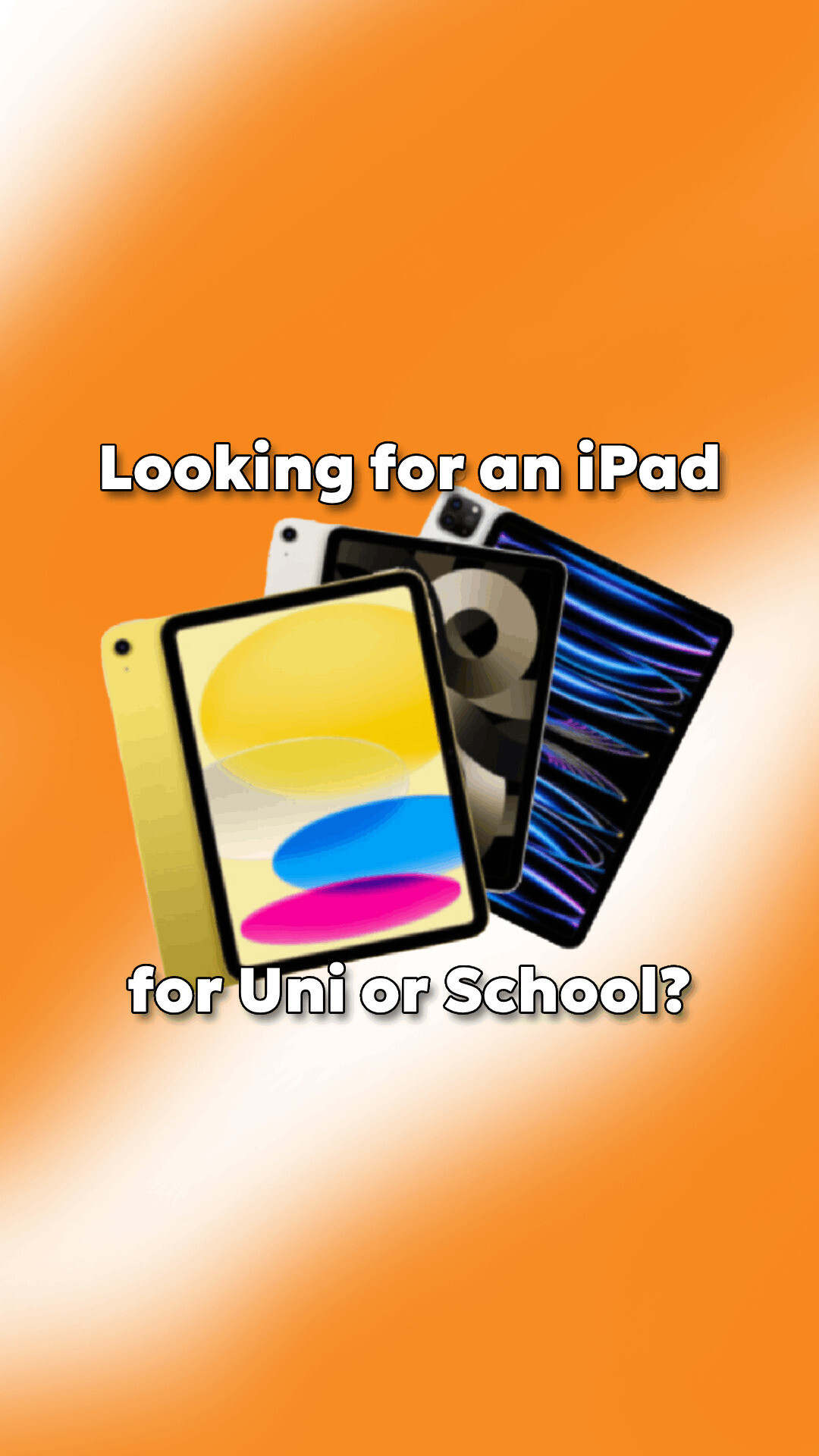 Looking for an iPad for Uni? Look no further!