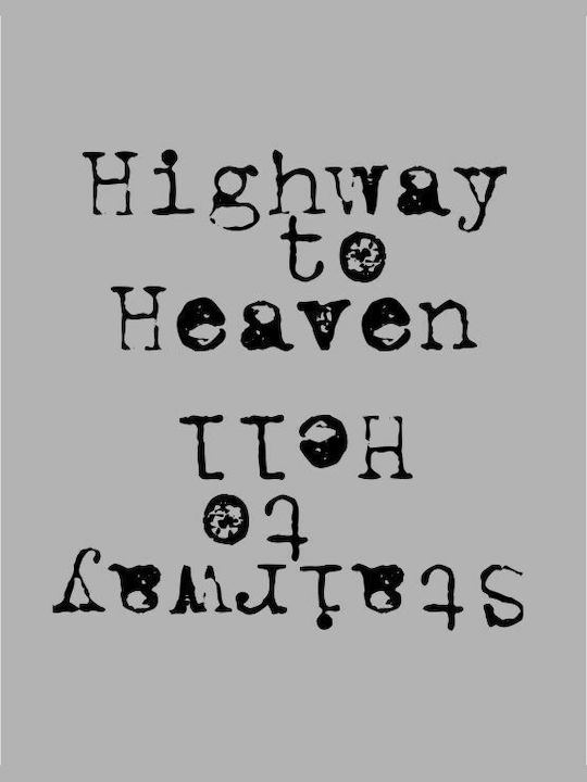 Highway to heaven Stairway to Hell t-shirt