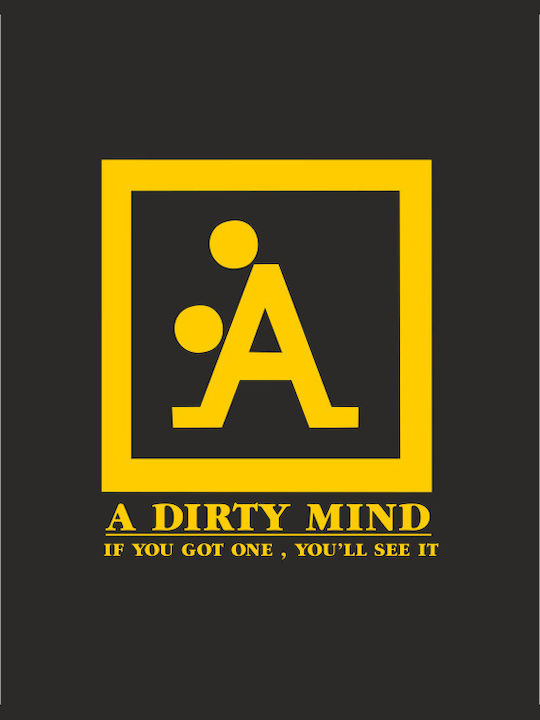 A dirty Mind Sweatshirt - BLACK