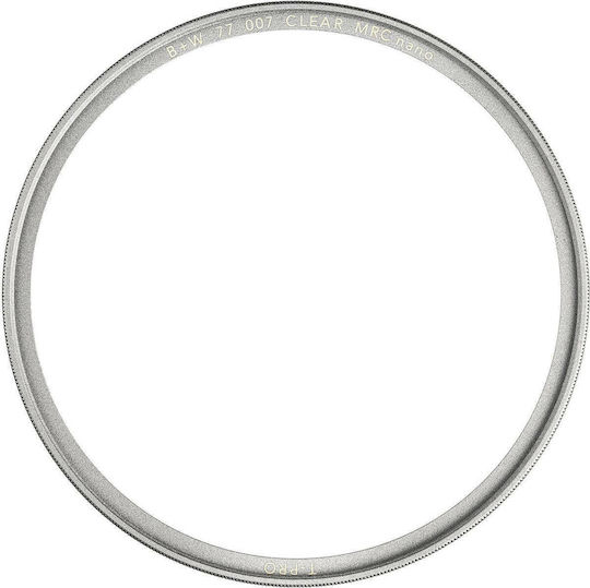 B+W T-Pro 007 Nano Φίλτρo Clear Διαμέτρου 77mm με Επίστρωση MRC Nano (Easy Clean) για Φωτογραφικούς Φακούς