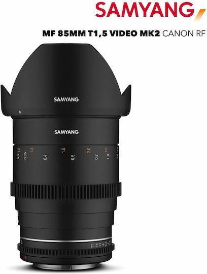 Samyang Full Frame Φωτογραφικός Φακός MF 85mm T1,5 VDSLR MK2 Telephoto για Canon RF Mount Μαύρος