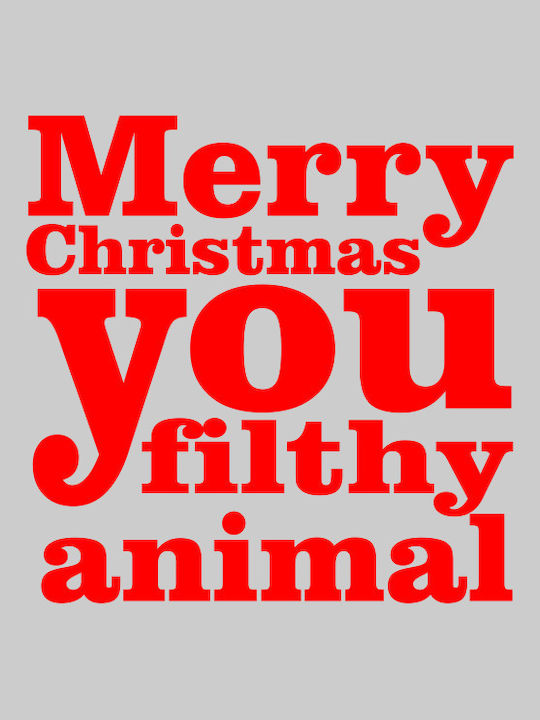 Merry Christmas You Filthy Animal Sweatshirt Black