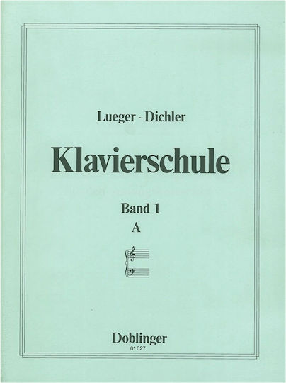 Doblinger Lueger-Dichler - Klavierschule, Band 1 für Klavier