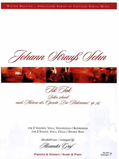 Doblinger Strauss Tik Tak Polka Schnell Op.365 String Quartet за Пиано