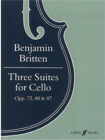 Faber Music Britten Three Suites Sheet Music for Cello