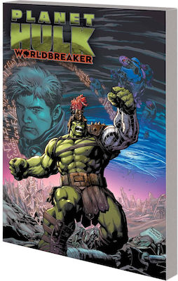 Planet Hulk, Worldbreaker