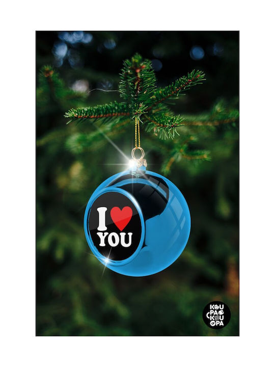 I ❤️ You Weihnachtshänger Kugel Ornament Plastik Blau 8cm