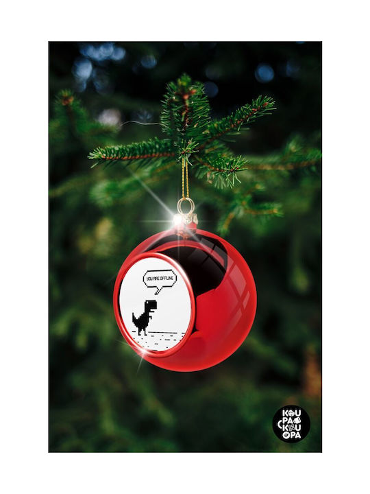 You Are Offline Dinosaur Christmas Plastic Ball Ornament Red 8cm