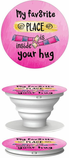 Koupakoupa Pop Socket Κινητού My Favorite Place Is Inside Your Hug Phone Holders Stand