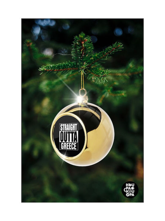 Straight Outta Greece Christmas Ball Ornament Gold