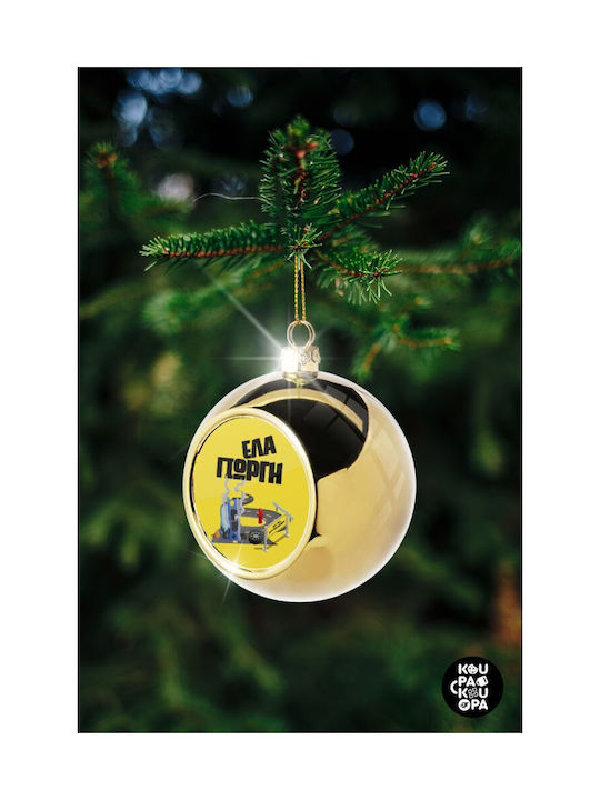 Έλα Γιώργη Christmas Ball Ornament Gold