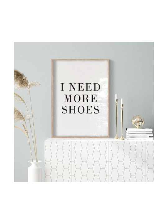 Walls Poster I Need More Shoes 70x100cm