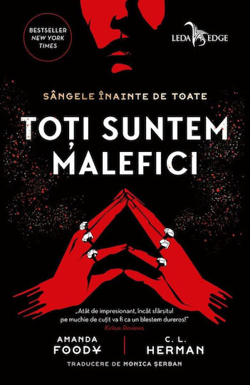 Suntem cu toții niște răufăcători - Amanda Foody și C.L. Herman