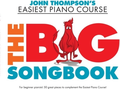Willis Music Thompson - Easiest Piano Course Children's Learning Method for Piano The Big Songbook