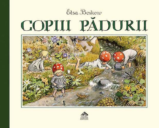 Copiii Pădurii Elsa Beskow