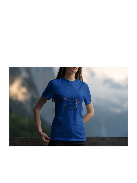 Inspirational Quote Image T-shirt Blue Cotton