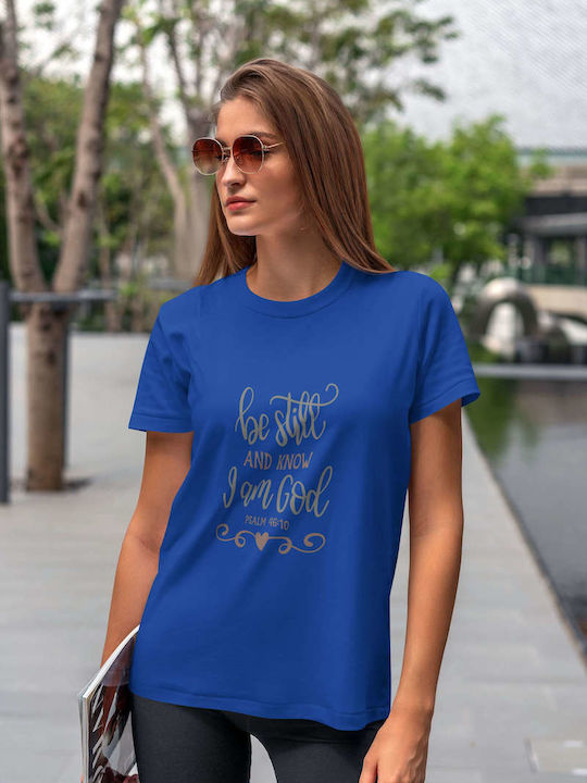 Be Still And Know T-shirt Blau Baumwolle