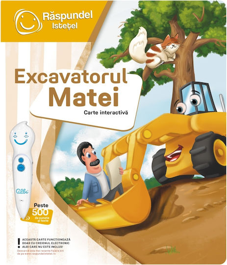Carte Raspundel Istetel - Excavatorul Matei