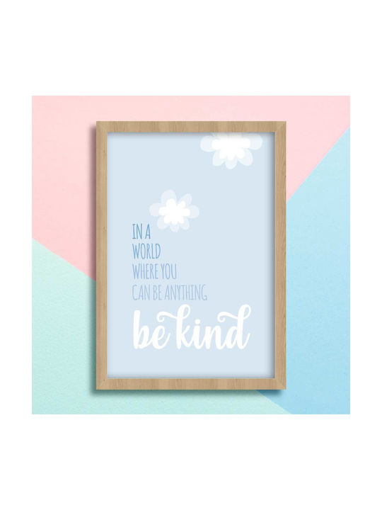 Παιδικό Κάδρο Be Kind Blue 21x30εκ.