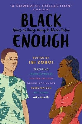 Black Enough: Stories Of Being Young & Black In America Children's Books