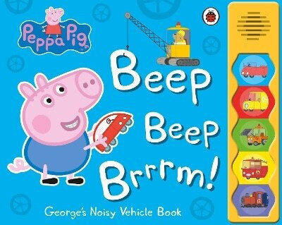 Beep Beep Brrrm! : Noisy Sound Book, Прасето Пепа