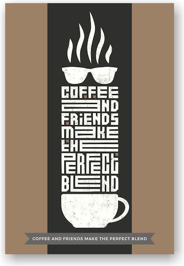 Coffee Frame Quotes 40x60