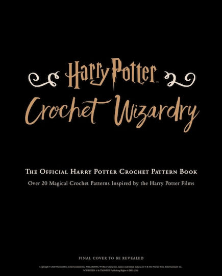 Crochet Wizardry, Das offizielle Harry-Potter-Häkelmusterbuch
