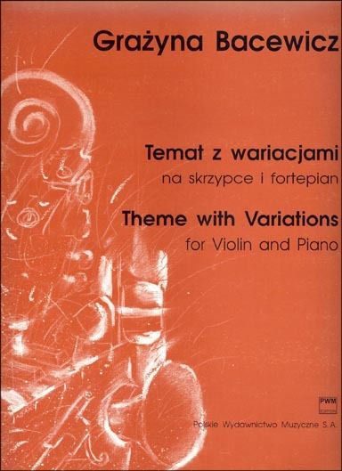 Grazyna Bacewicz Theme Variations Violin & Piano