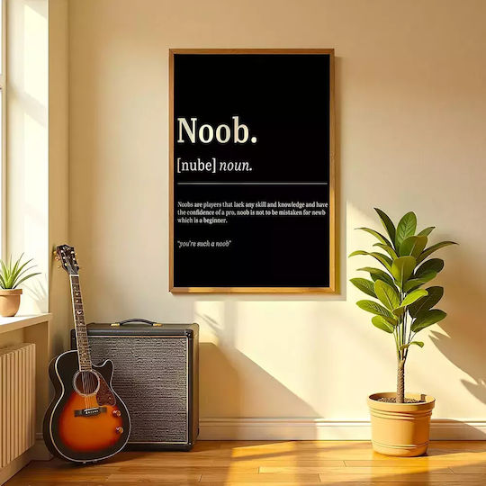 Poster Gaming Noob Gm153 21cm X 30cm Ramă Premium din Lemn Negru