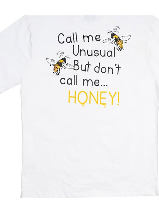 Don't Call Me Honey T-shirt White