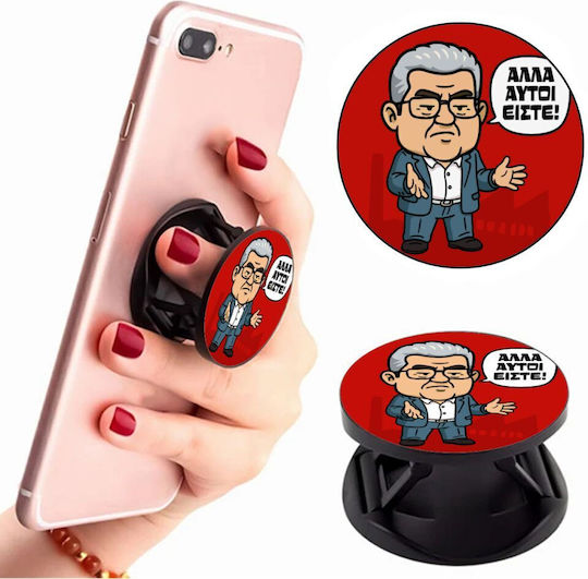 Koutsoumpas "But That's Who You Are!" Phone Holders Stand Stand Mobile Hand Grip
