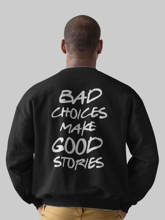 Bad Choices Sweatshirt Schwarz