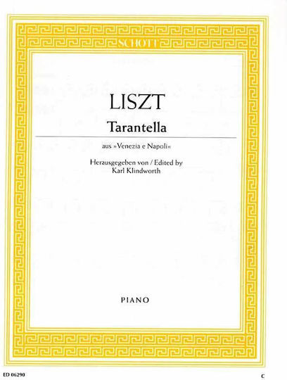 Schott Sohne Franz Liszt Tarantella aus 'Venezia e Napoli' Εκδόσεις Schott за Пиано