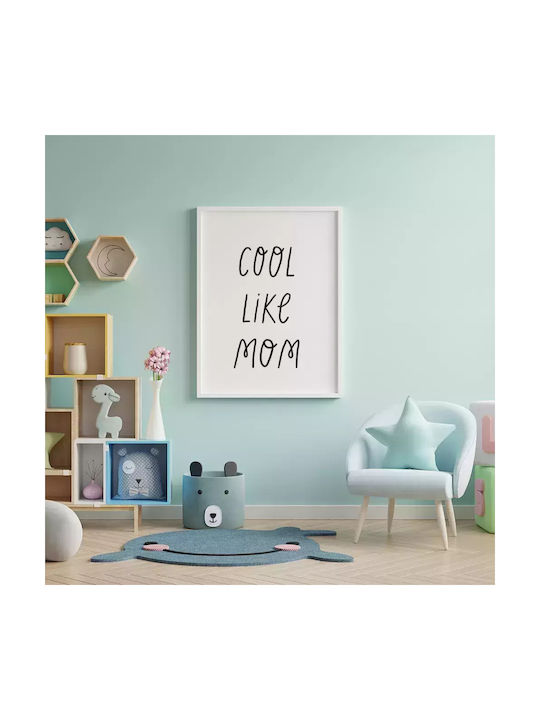 Tablou Copilăresc Cool Like Mom cu Ramă Albă din Plastic 21x30buc