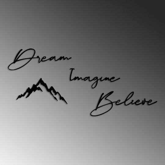 Wall Decor Dream Imagine Believe Set of 4pcs 891tnl3341 47x16 47x15 37x19 50x18.5cm Black Wallity Metal