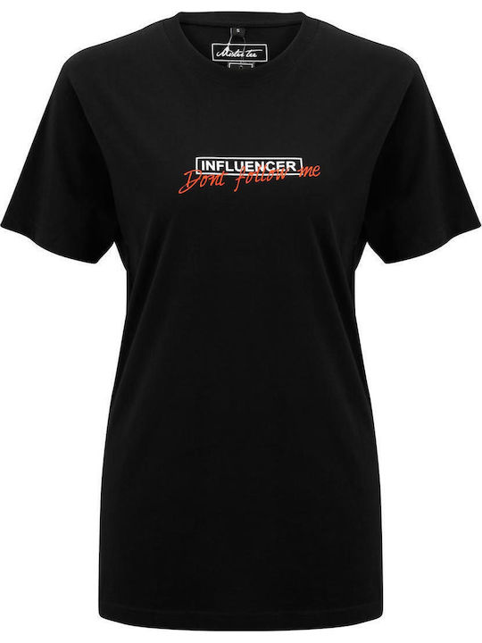 Miss Tee Ladies Don't Follow Me T-shirt Black SS19 MT1123-00007