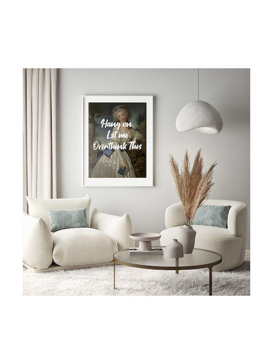 Quote Poster Let Me Overthink This Pst25196 50cm X 70cm Κορνίζα Σκούρο Φυσικό Ξύλου Καφέ